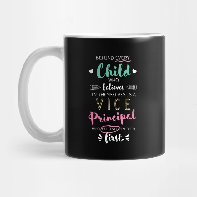 Great Vice Principal who believed - Appreciation Quote by BetterManufaktur